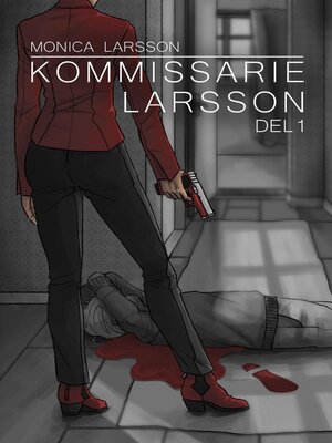 cover image of Kommissarie Larsson Del 1